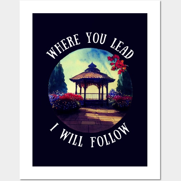 Gazebo at Town Square - Spring - Where You Lead I Will Follow - Gilmore Wall Art by Fenay-Designs